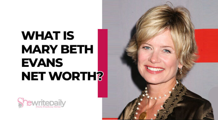 What is Mary Beth Evans Net Worth in 2023?