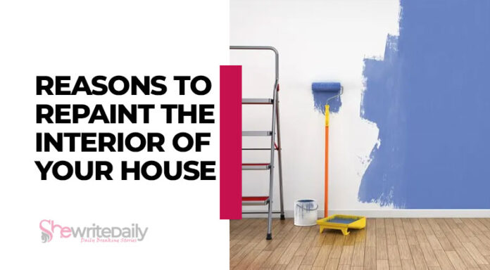 Reasons to Repaint the Interior of Your House