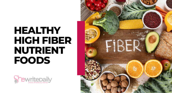 Best High Fiber Nutrient Foods