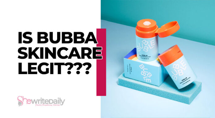 Is Bubba Skincare Legit